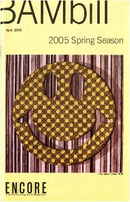 Program for Brooklyn Academy of Music - April 19-23, 2005