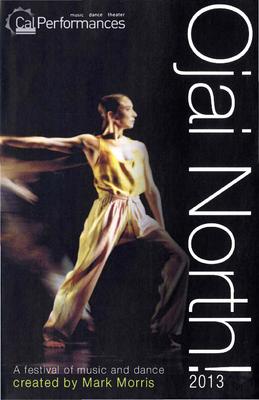 Brochure for Ojai North! Cal Performances - June 12-15, 2013