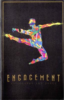 Program for Engagement Symposium: Philosophy and Dance - September 8-10, 2016