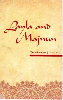 Program for premiere tour of "Layla and Majnun" - 2016-2018
